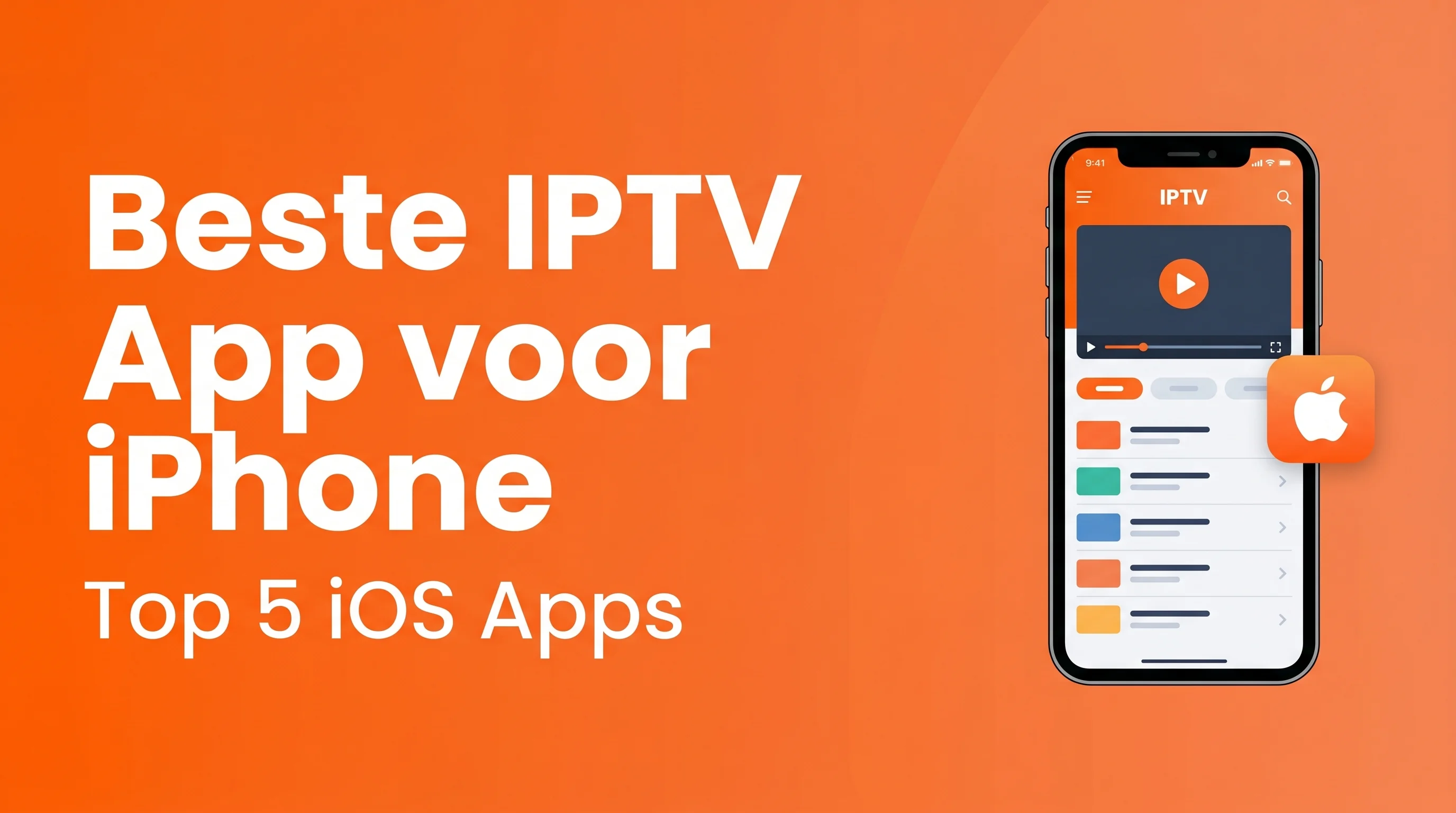 Beste IPTV app voor iPhone: top 5 iOS apps in 2026